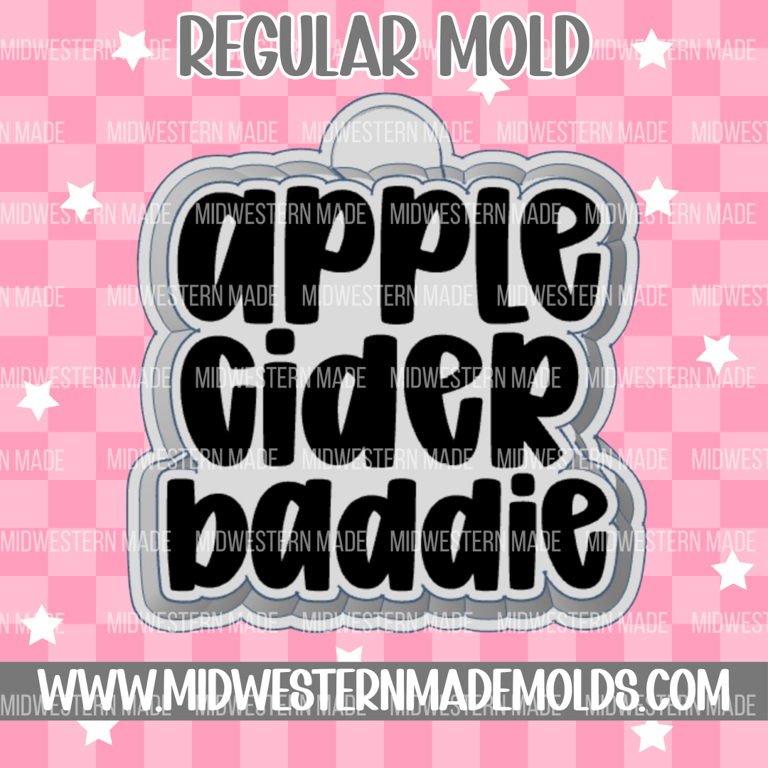 Apple Cider Baddie Freshie Mold