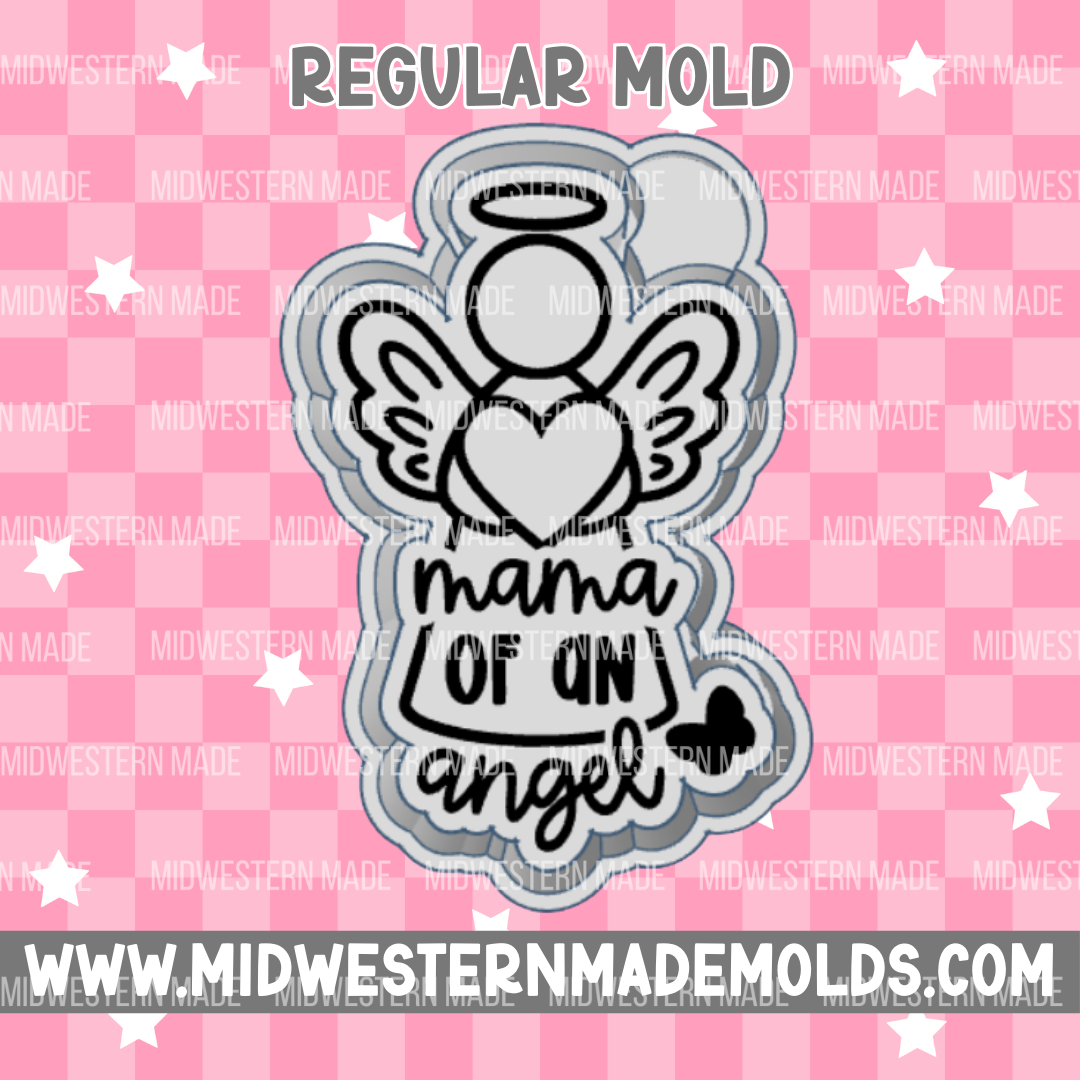 Mama Of An Angel Freshie Mold