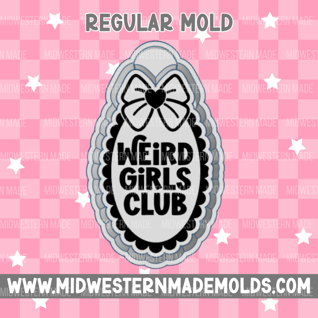 Weird Girls Club Freshie Mold