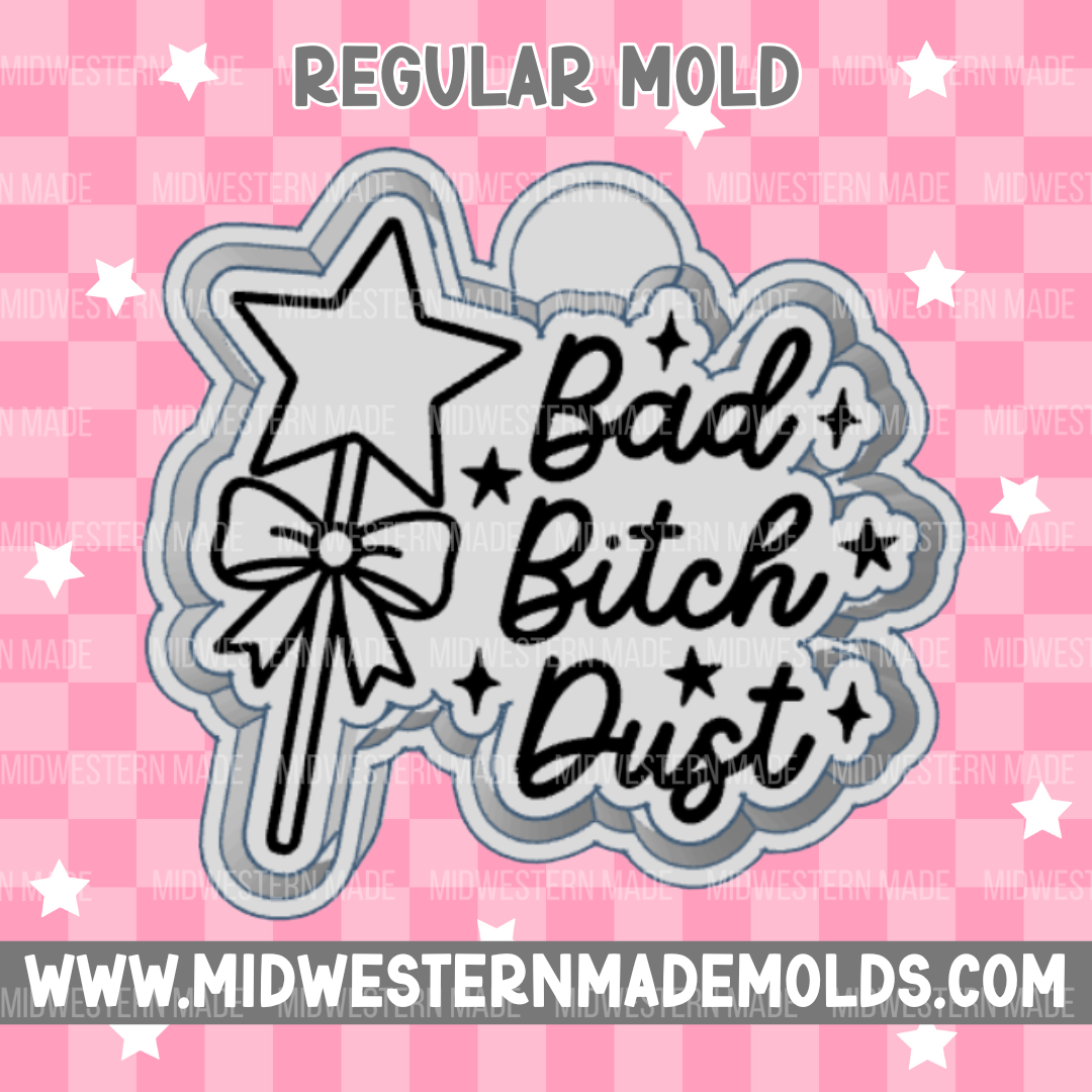 Bad B*tch Dust Freshie Mold
