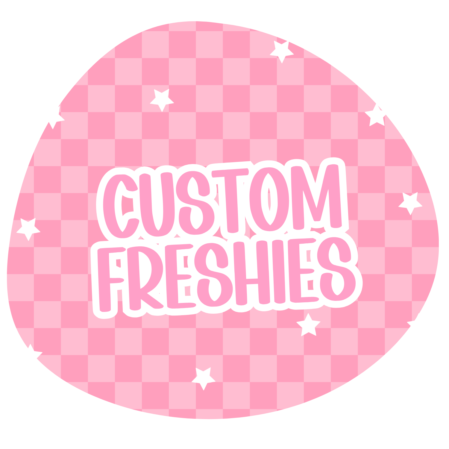 Custom Freshies