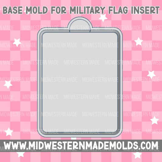 Military Flag Base/Insert Freshie Mold