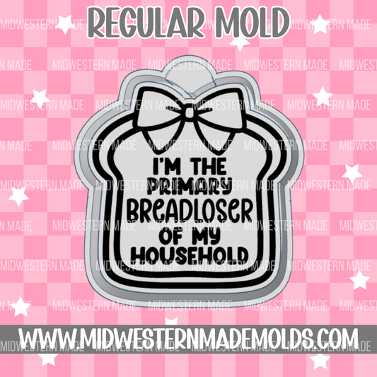 I'm the Primary Breadloser Freshie Mold