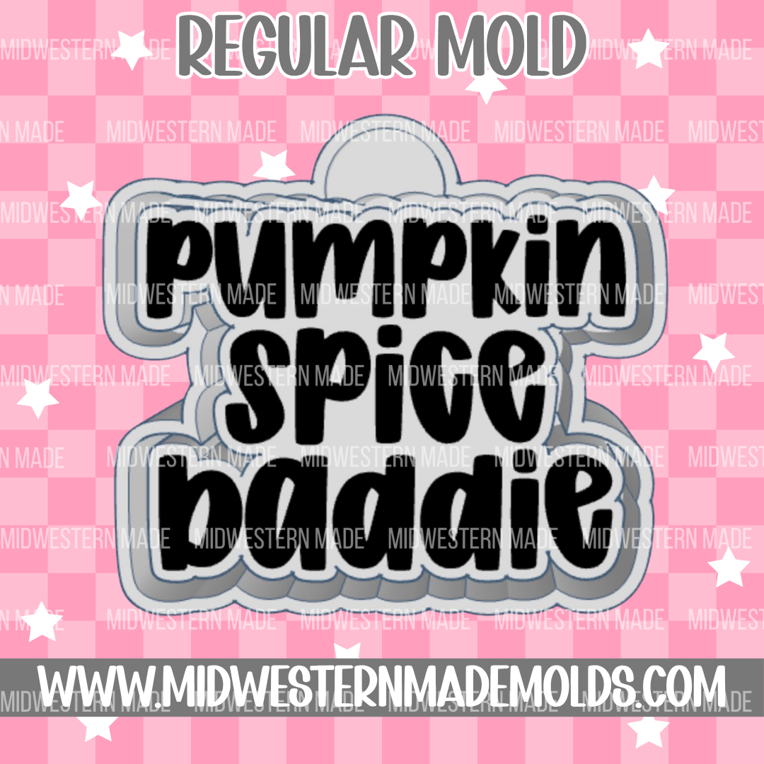 Pumpkin Spice Baddie Freshie Mold