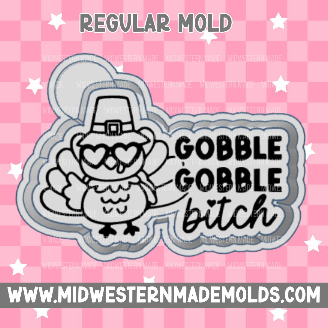 Gobble Gobble Freshie Mold