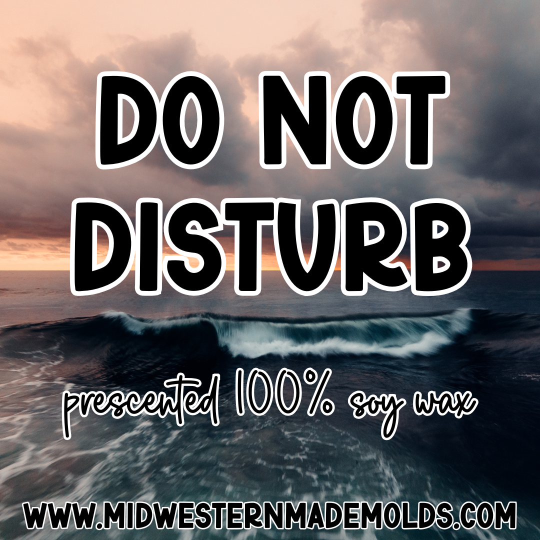 Do Not Disturb Prescented Wax