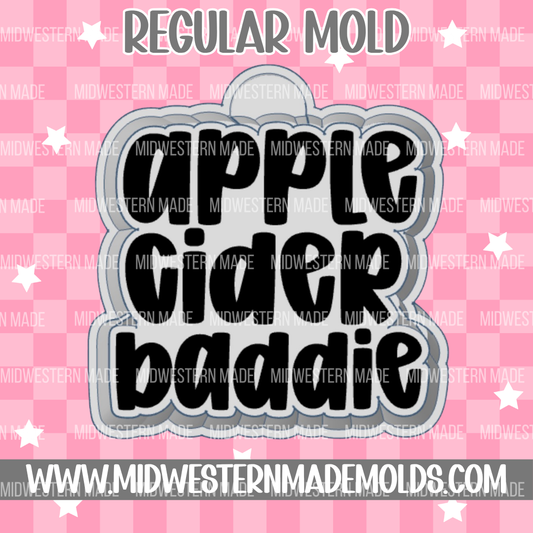 Apple Cider Baddie Freshie Mold