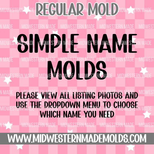 Simple Name (READ DESCRIPTION) Freshie Mold