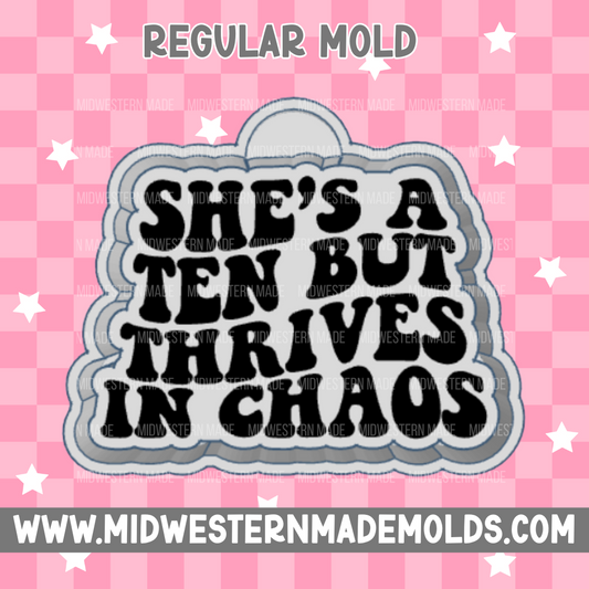 Thrives In Chaos Freshie Mold