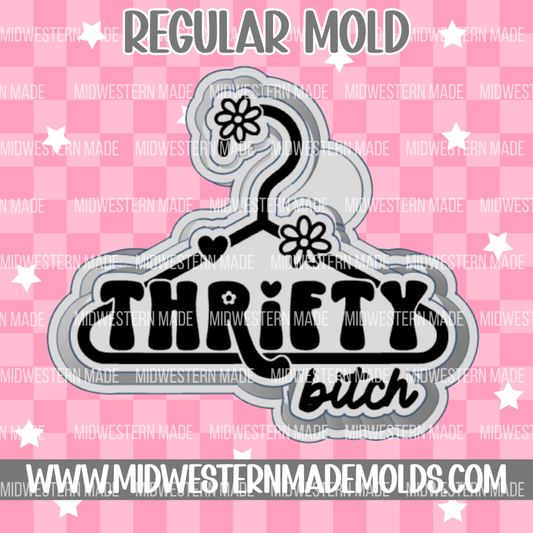 Thrifty B*tch Freshie Mold