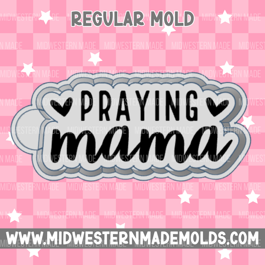 Praying Mama Freshie Mold