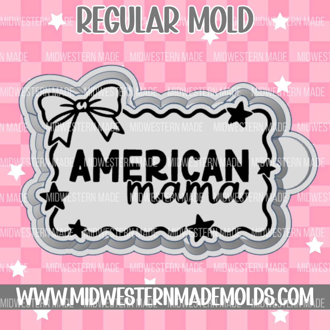 American Mama Freshie Mold