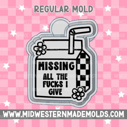 Missing All The F Freshie Mold