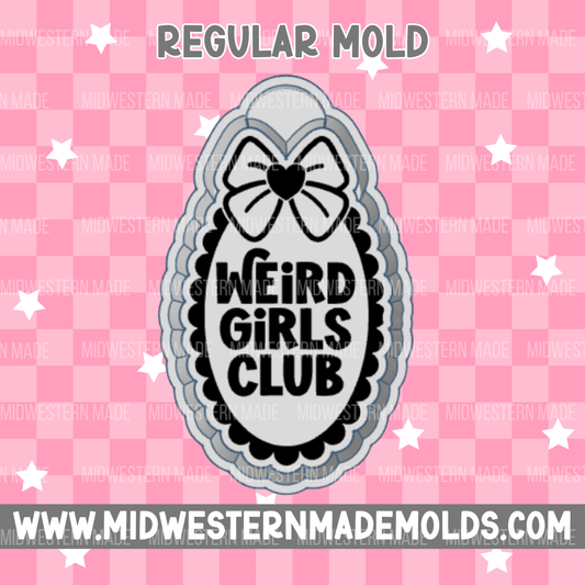 Weird Girls Club Freshie Mold