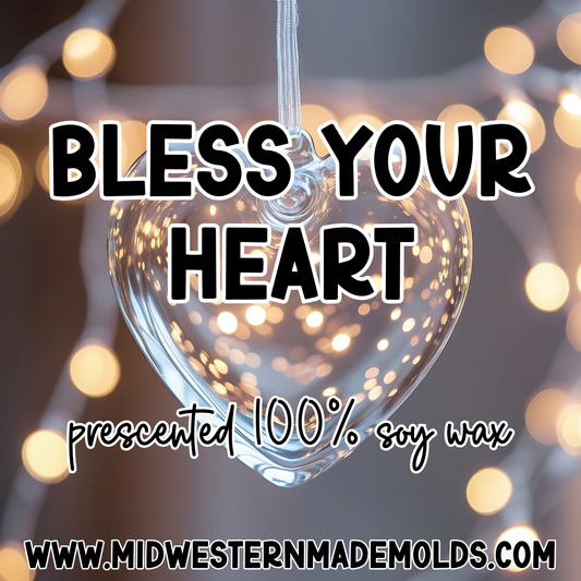 Bless Your Heart Prescented Wax