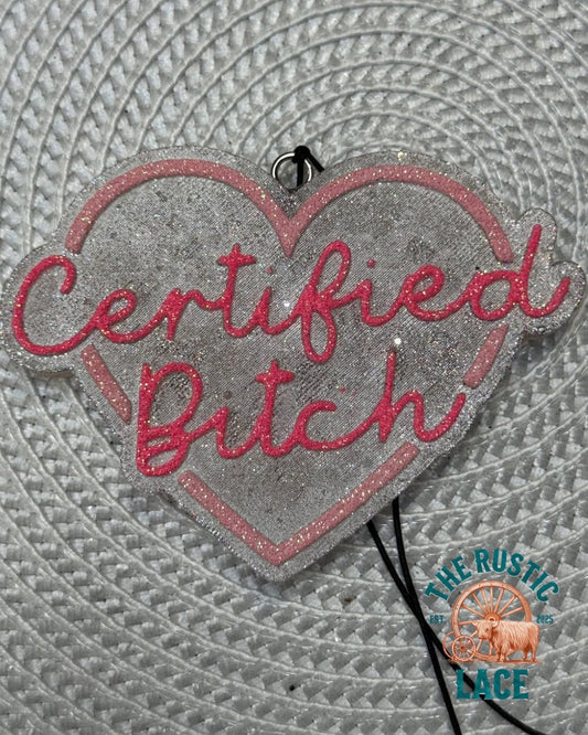 Certified B*tch Freshie Mold