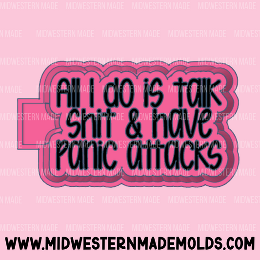 Talk Sh*t & Panic Attacks Freshie Mold