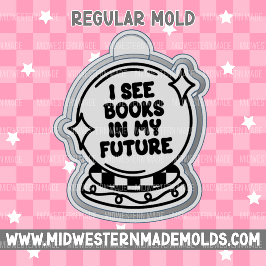 Books In My Future Freshie Mold