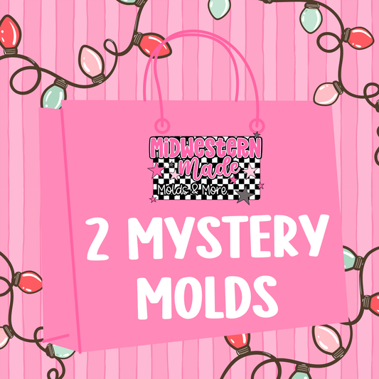 2 Mystery Molds