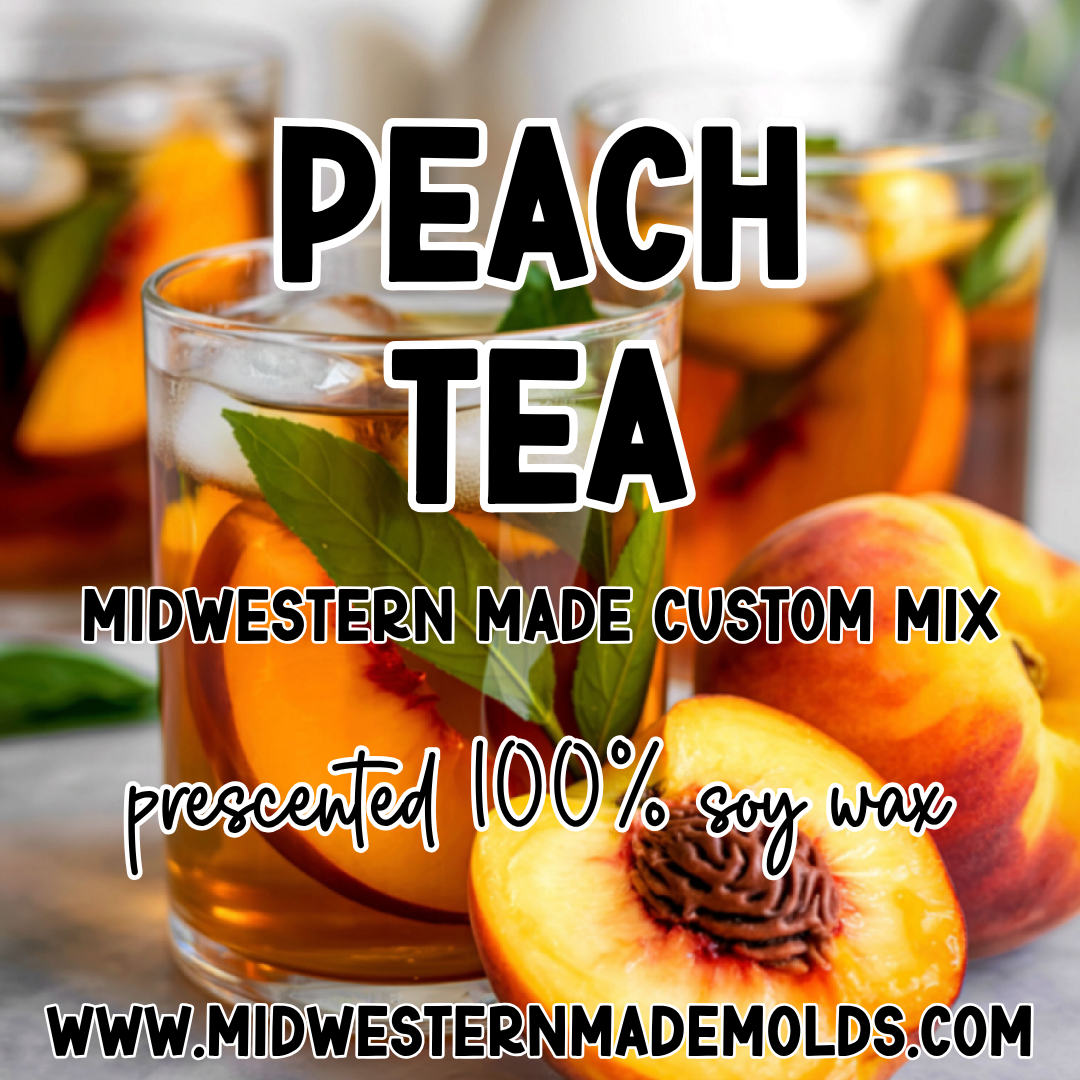 Peach Tea - Midwestern Made Custom Mix - Prescented Wax