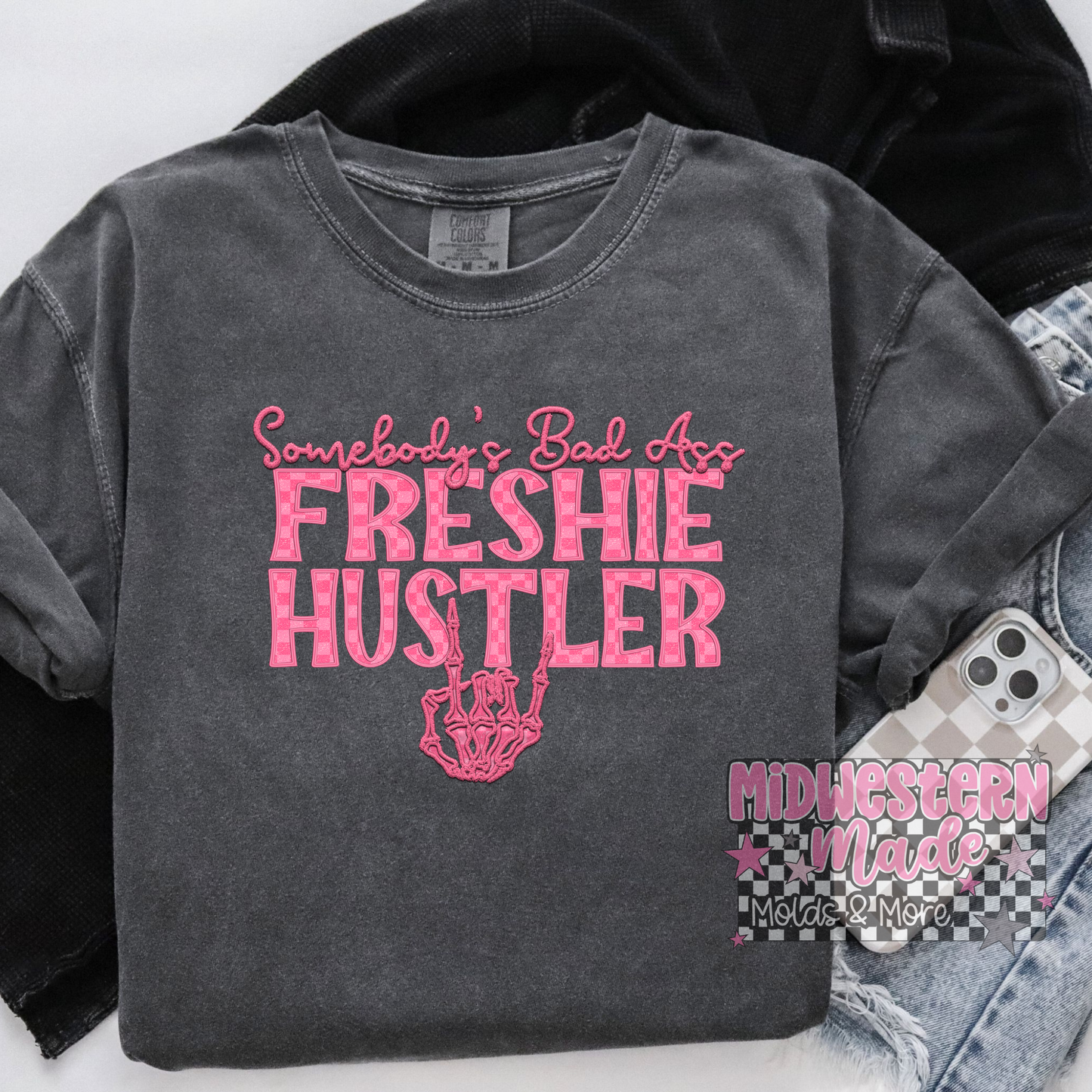Somebody's Bad A$$ Freshie Hustler Graphic Tee